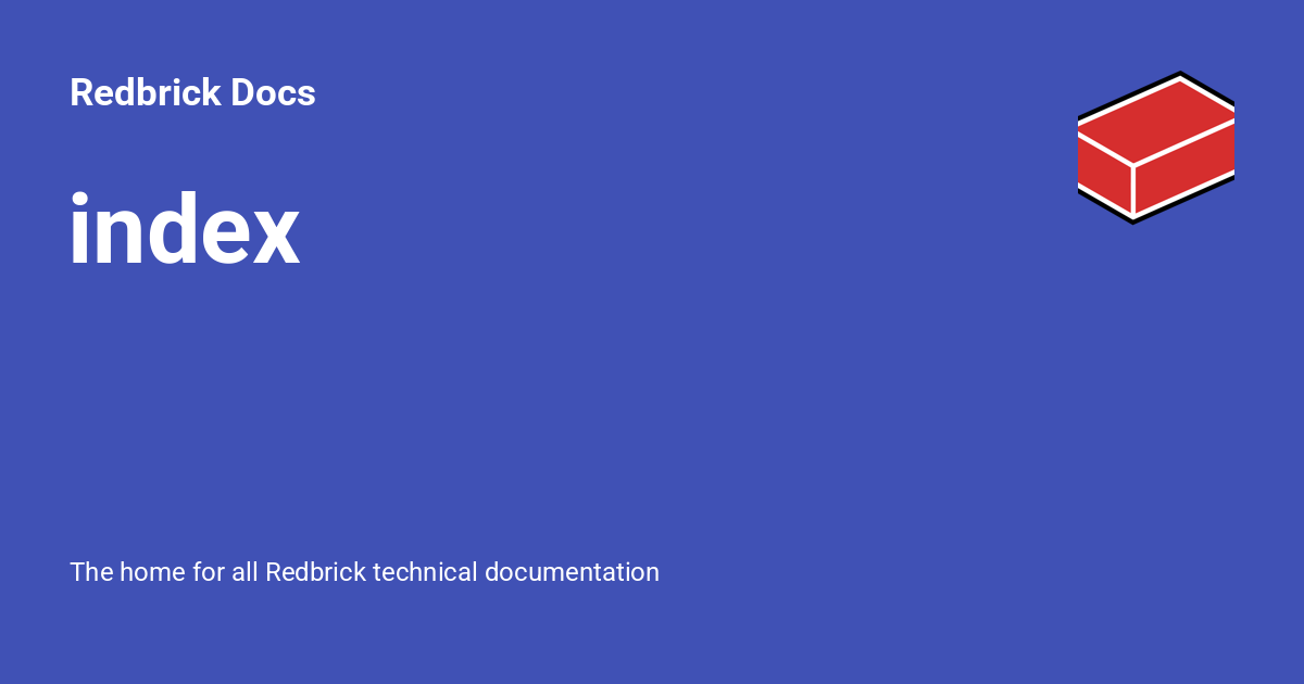 Preface - Redbrick Docs
