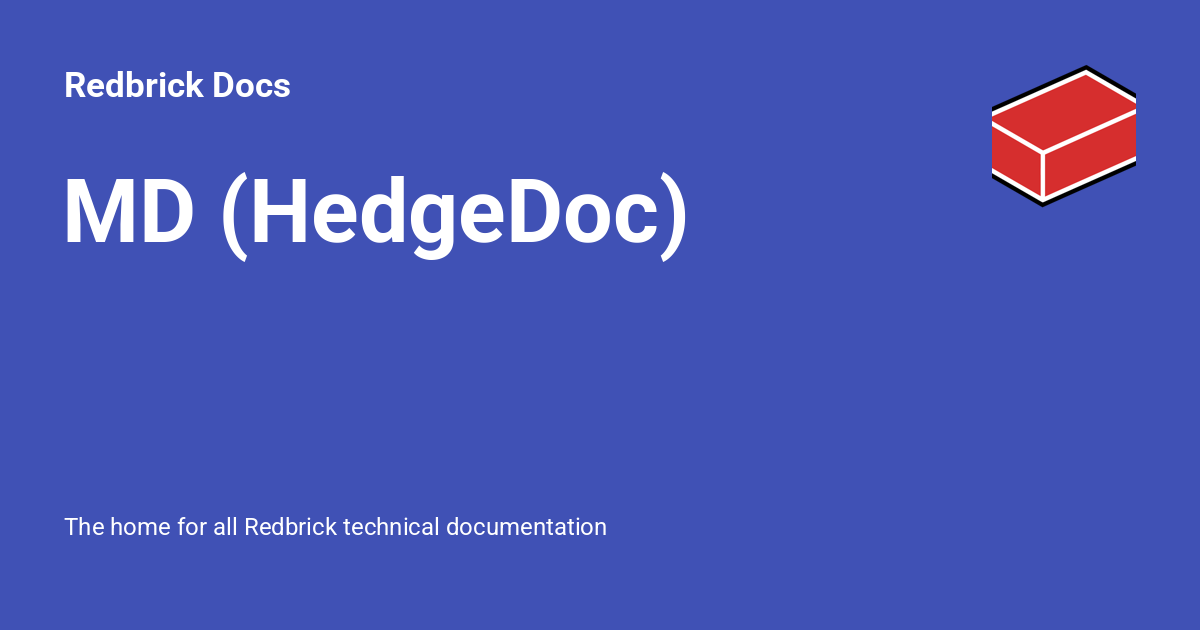 MD (HedgeDoc) - Redbrick Docs