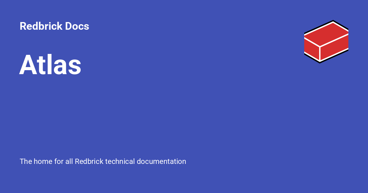 Atlas - Redbrick Docs
